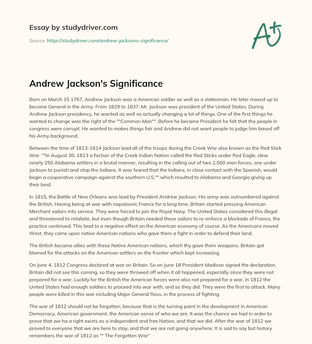 Andrew Jackson’s Significance essay