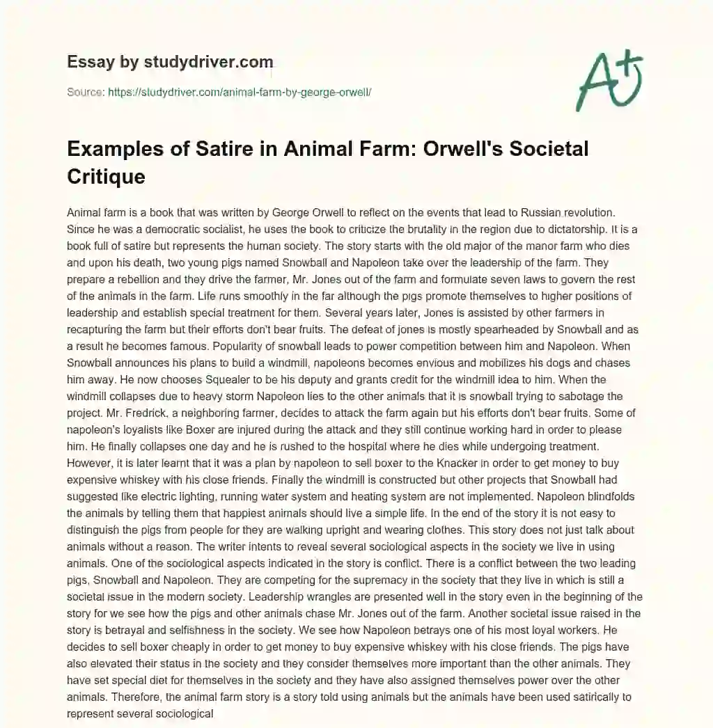 Examples of Satire in Animal Farm: Orwell’s Societal Critique essay