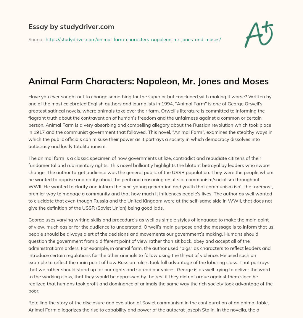 Animal Farm Characters: Napoleon, Mr. Jones and Moses essay