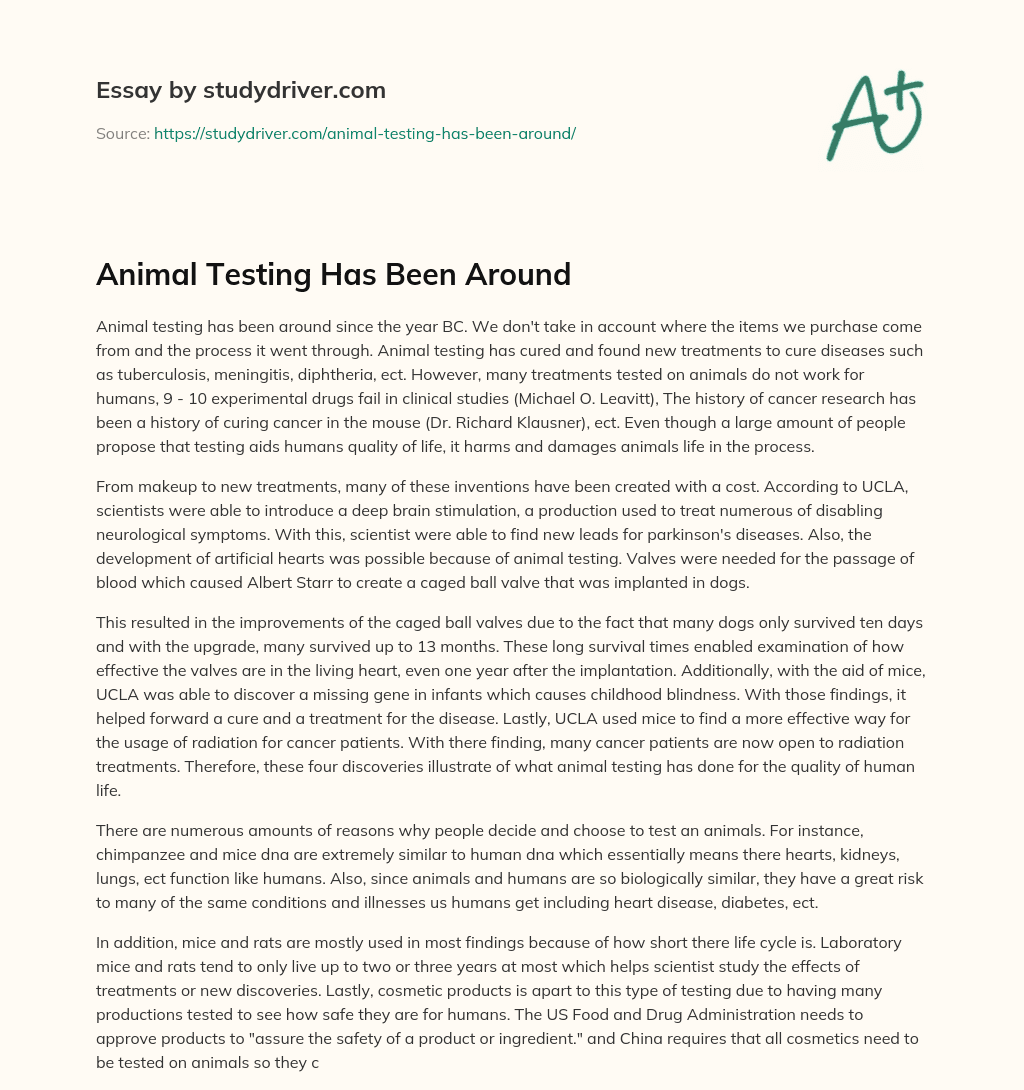 Animal Testing has been Around essay