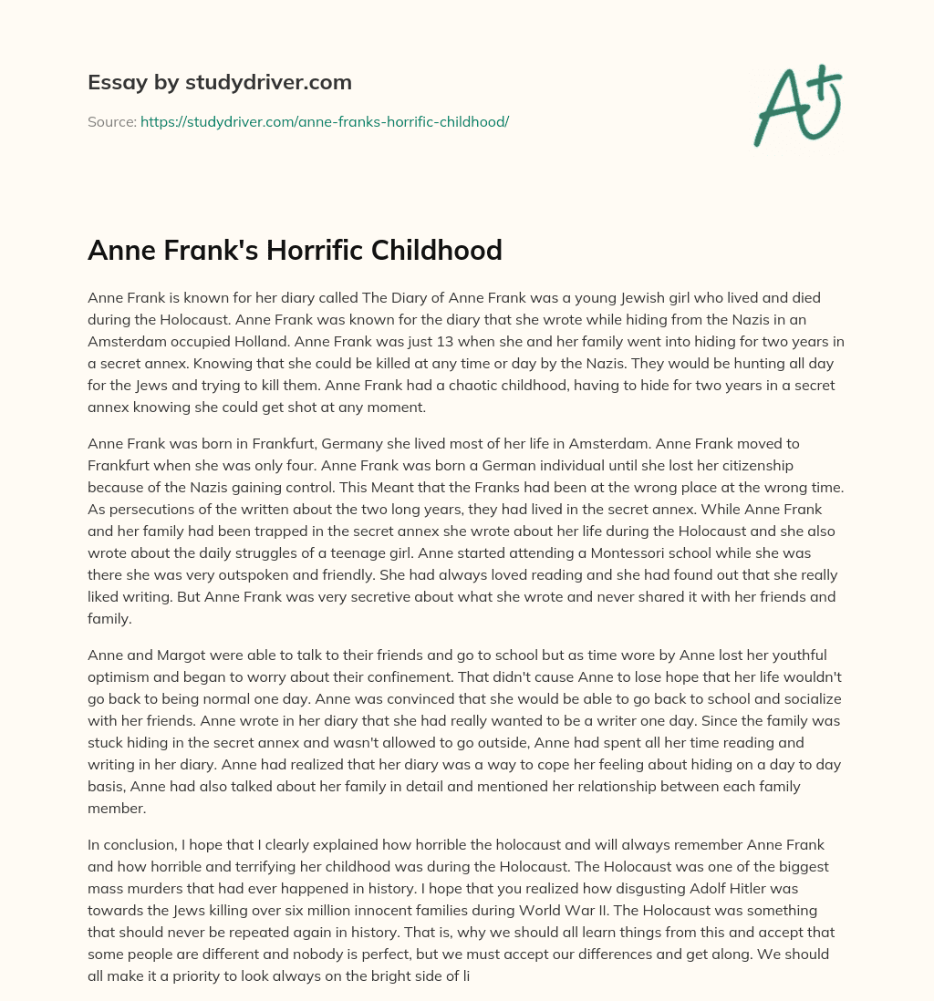 Anne Frank’s Horrific Childhood essay
