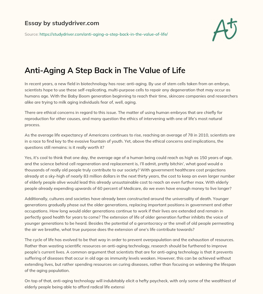 Anti-Aging a Step Back in the Value of Life essay