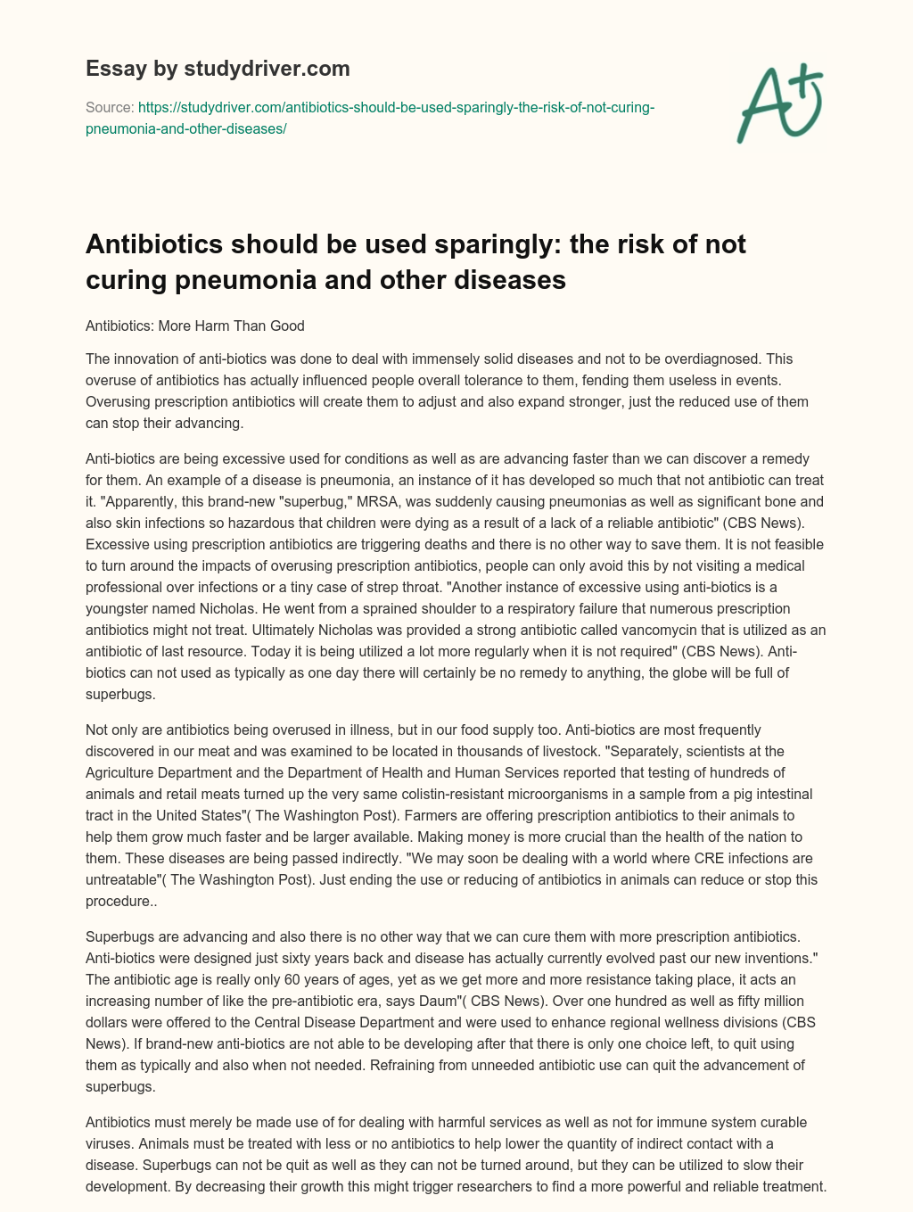 Antibiotics should be Used Sparingly: the Risk of not Curing Pneumonia and other Diseases essay