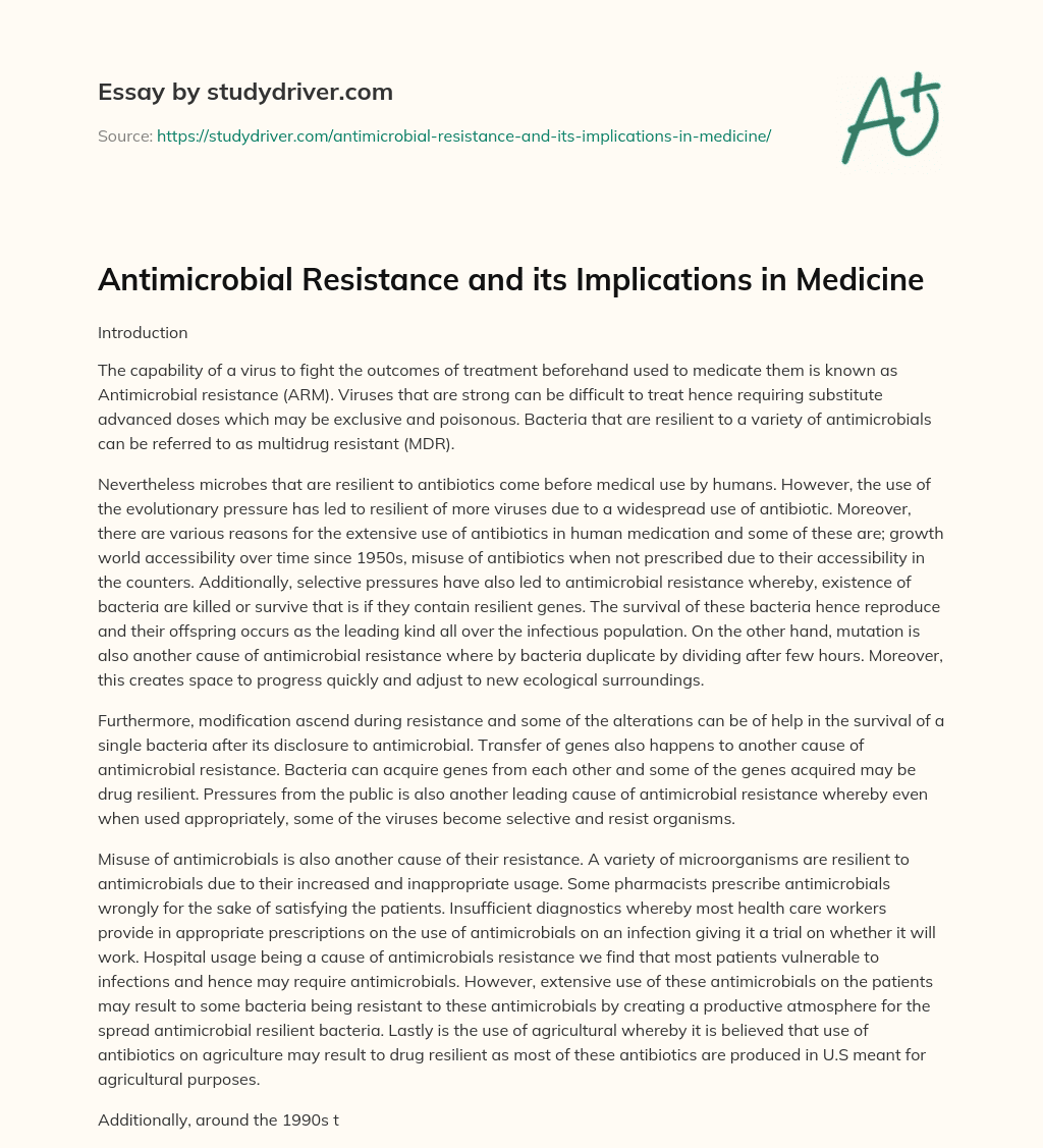 Antimicrobial Resistance and its Implications in Medicine essay