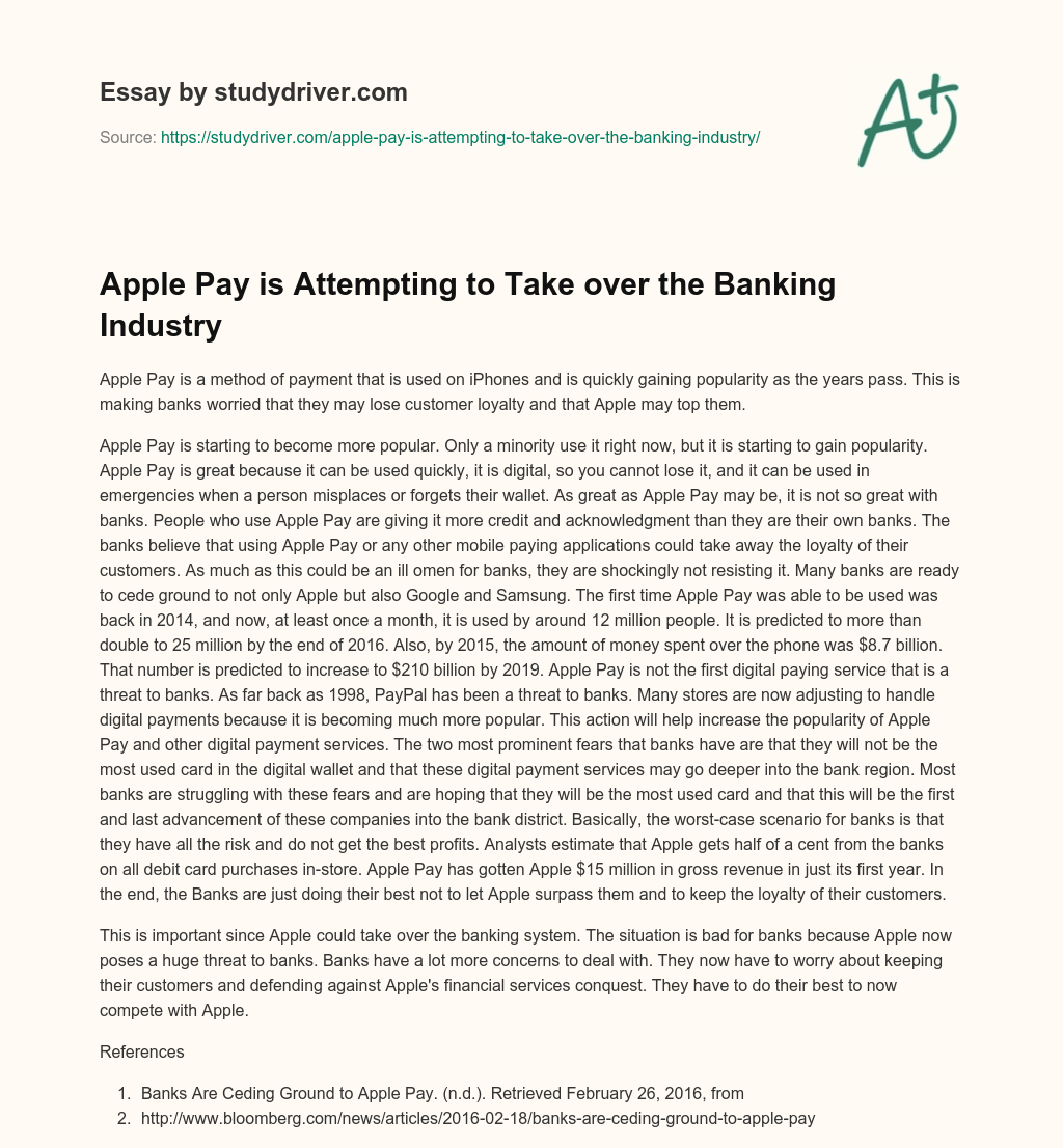 Apple Pay is Attempting to Take over the Banking Industry essay