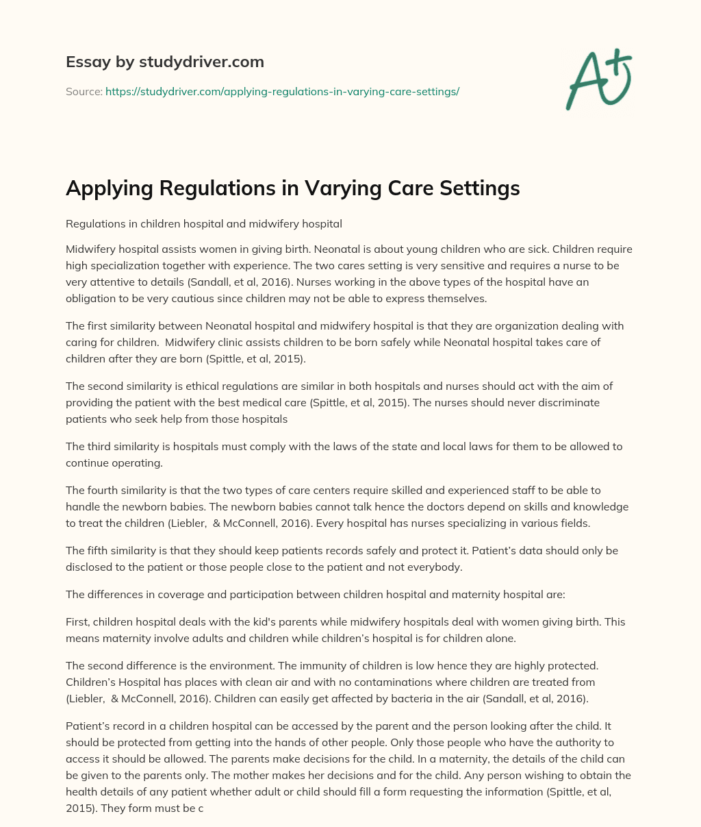 Applying Regulations in Varying Care Settings essay