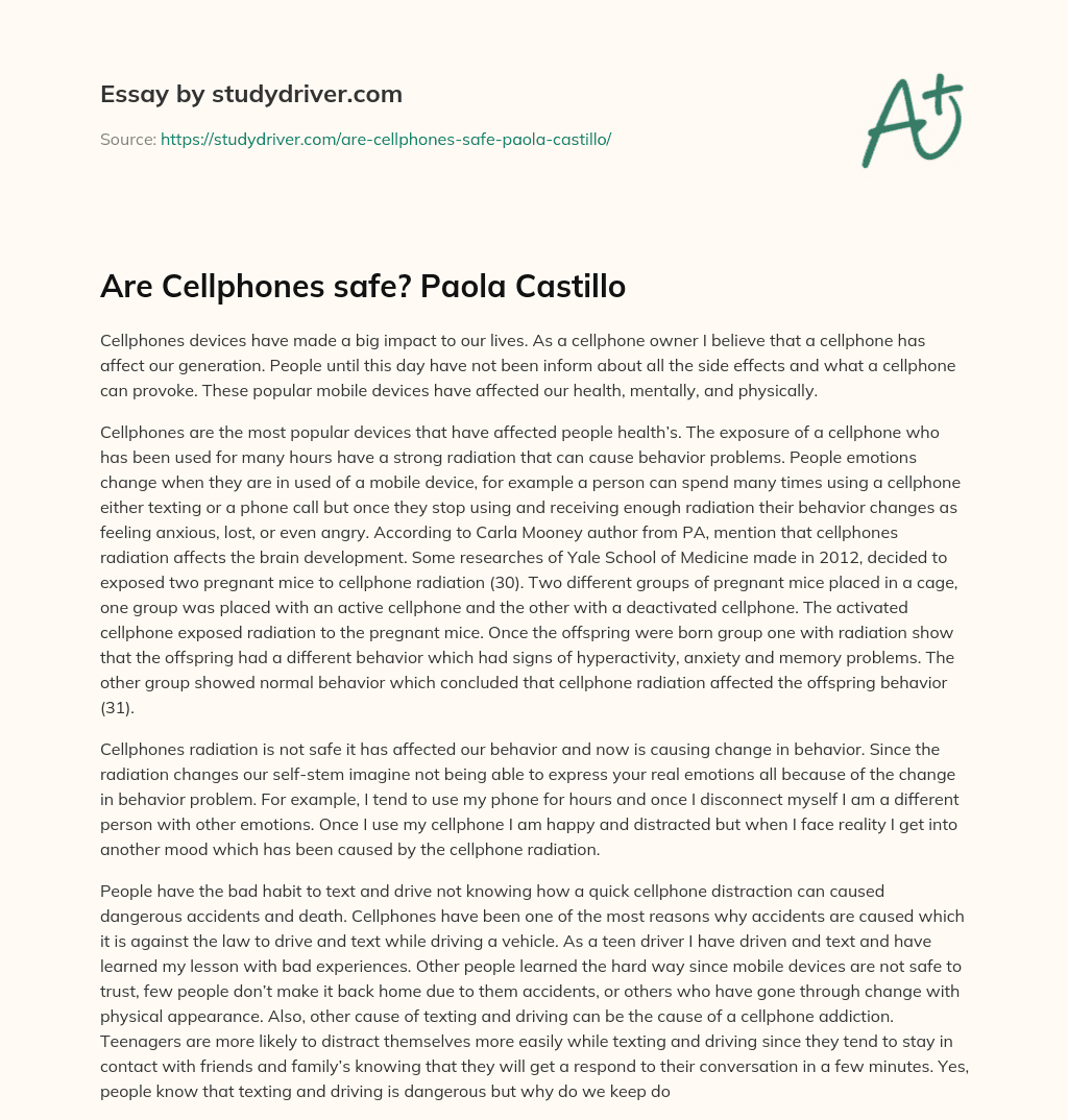 Are Cellphones Safe? Paola Castillo essay