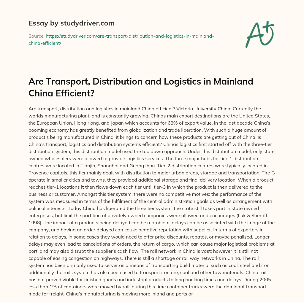 Are Transport, Distribution and Logistics in Mainland China Efficient? essay