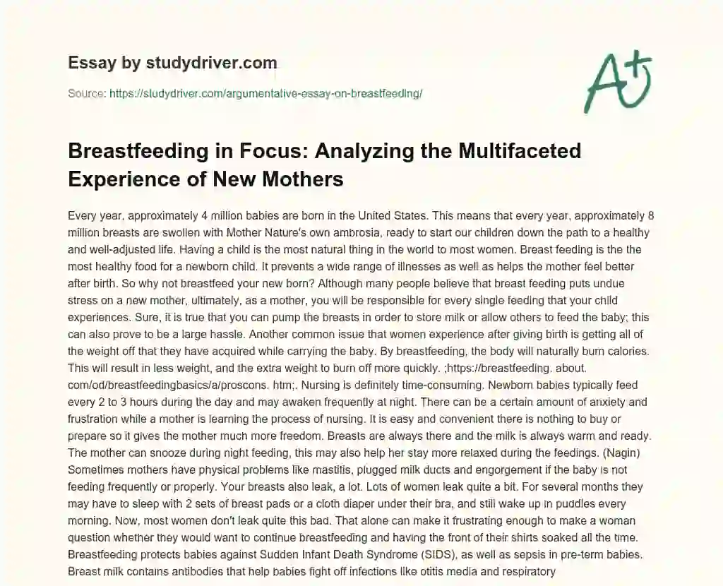Breastfeeding in Focus: Analyzing the Multifaceted Experience of New Mothers essay