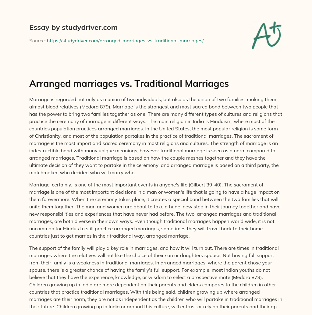 Arranged Marriages Vs. Traditional Marriages essay