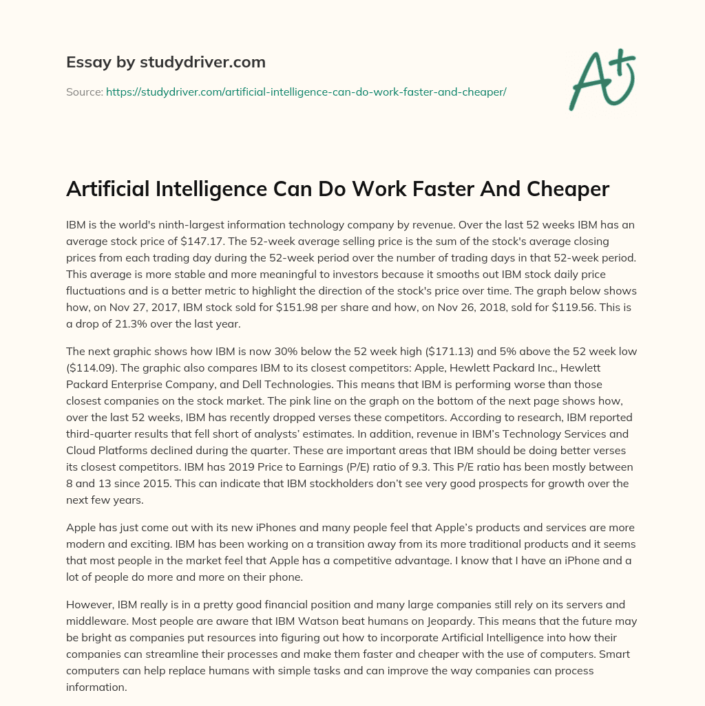 Artificial Intelligence Can do Work Faster and Cheaper essay