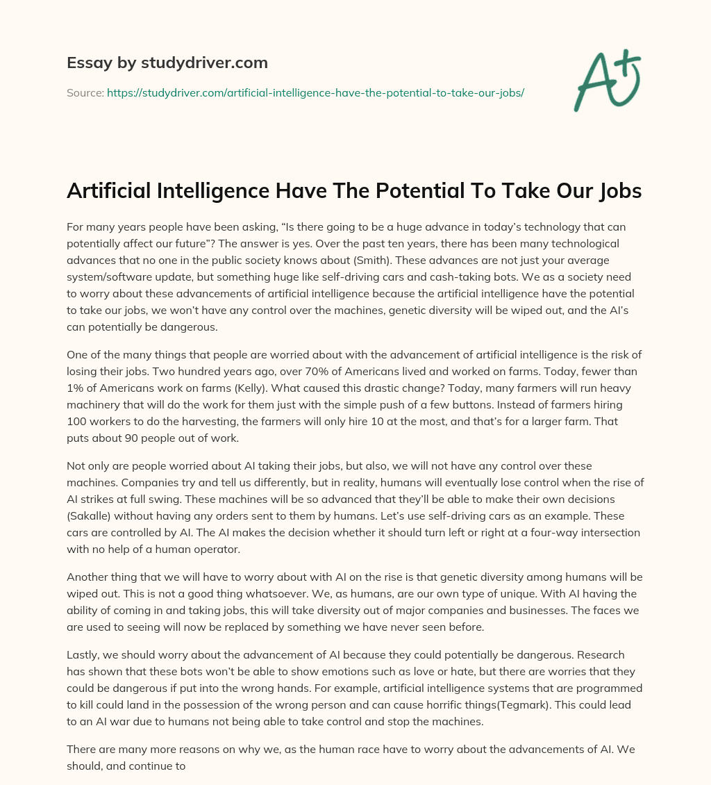 Artificial Intelligence have the Potential to Take our Jobs essay
