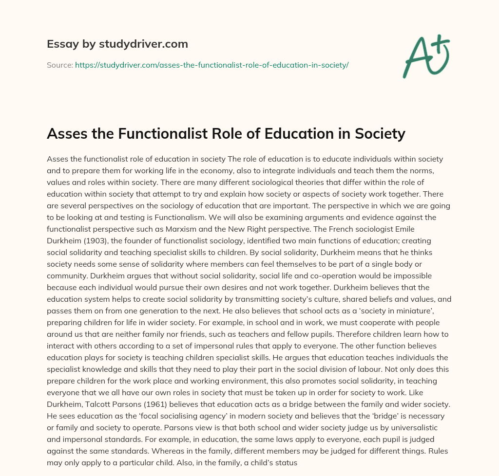 Asses the Functionalist Role of Education in Society essay
