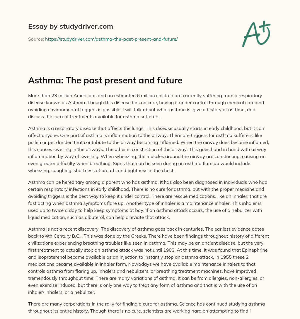 Asthma: the Past Present and Future essay