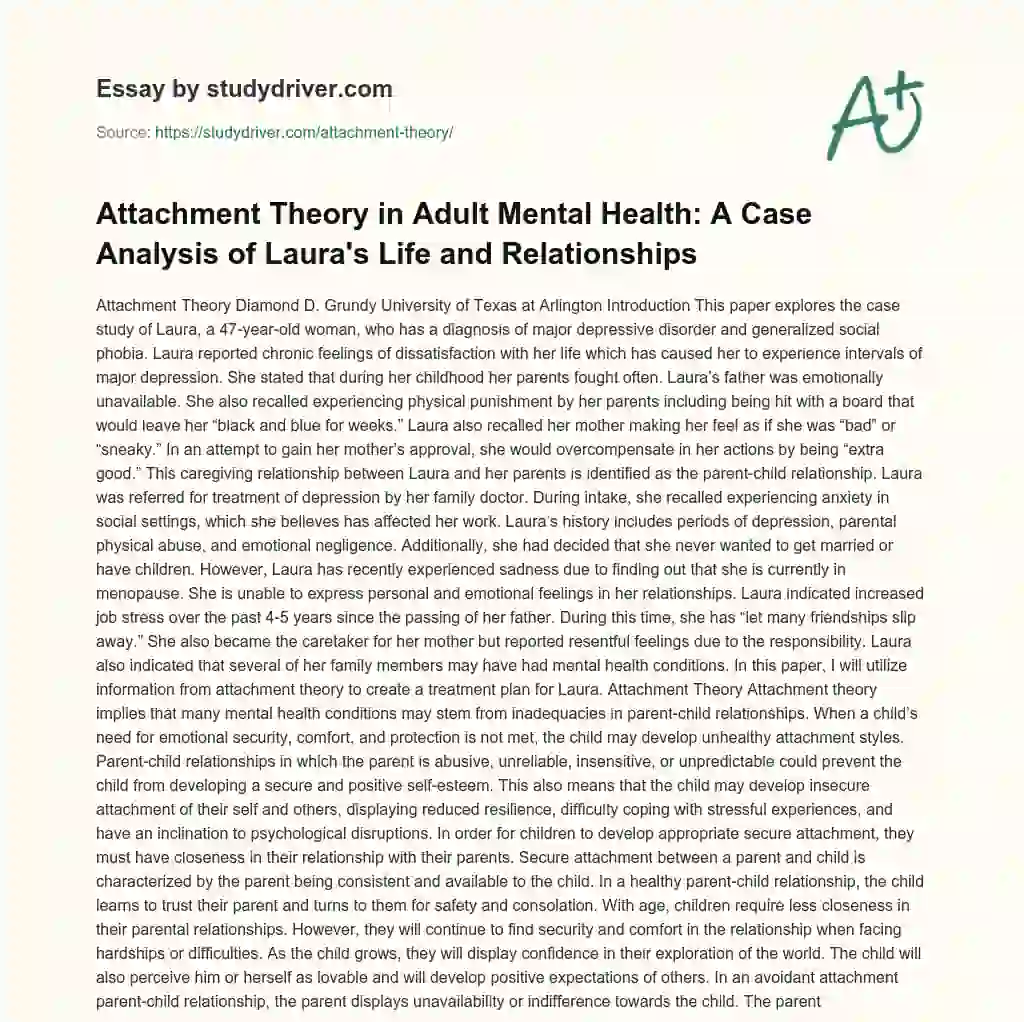 Attachment Theory in Adult Mental Health: a Case Analysis of Laura’s Life and Relationships essay