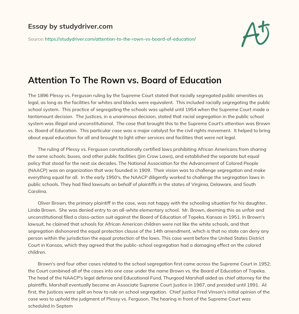Attention to the Rown Vs. Board of Education essay