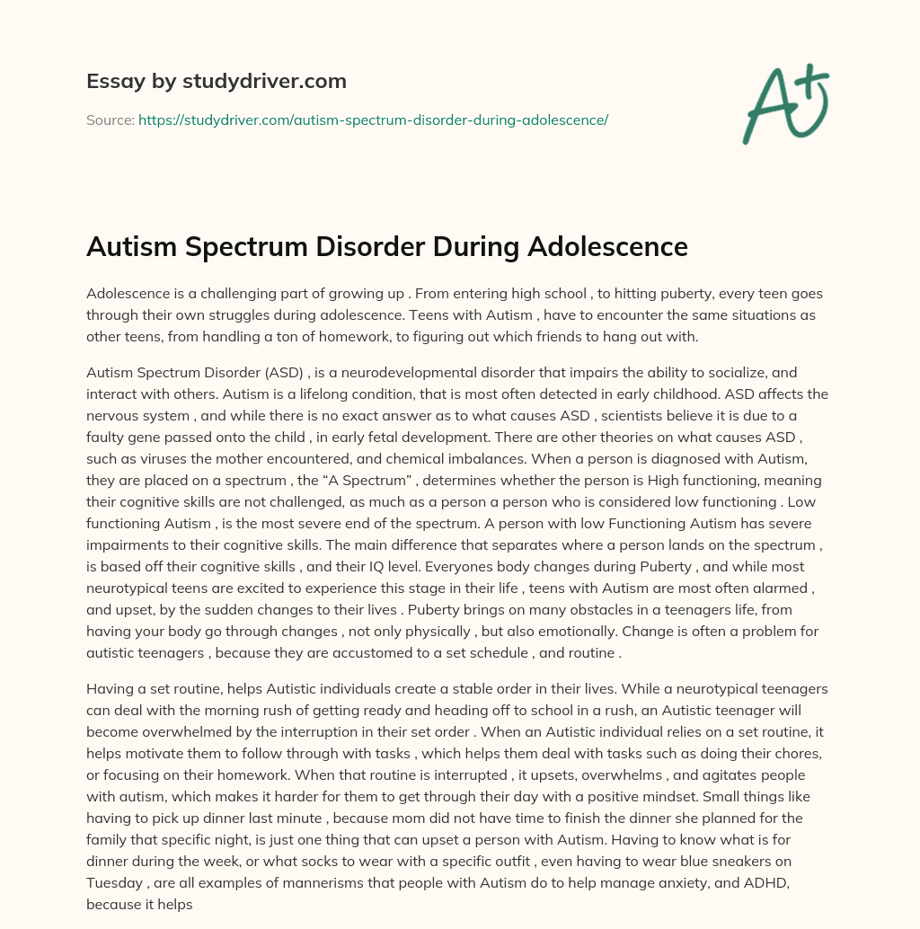 Autism Spectrum Disorder during Adolescence essay