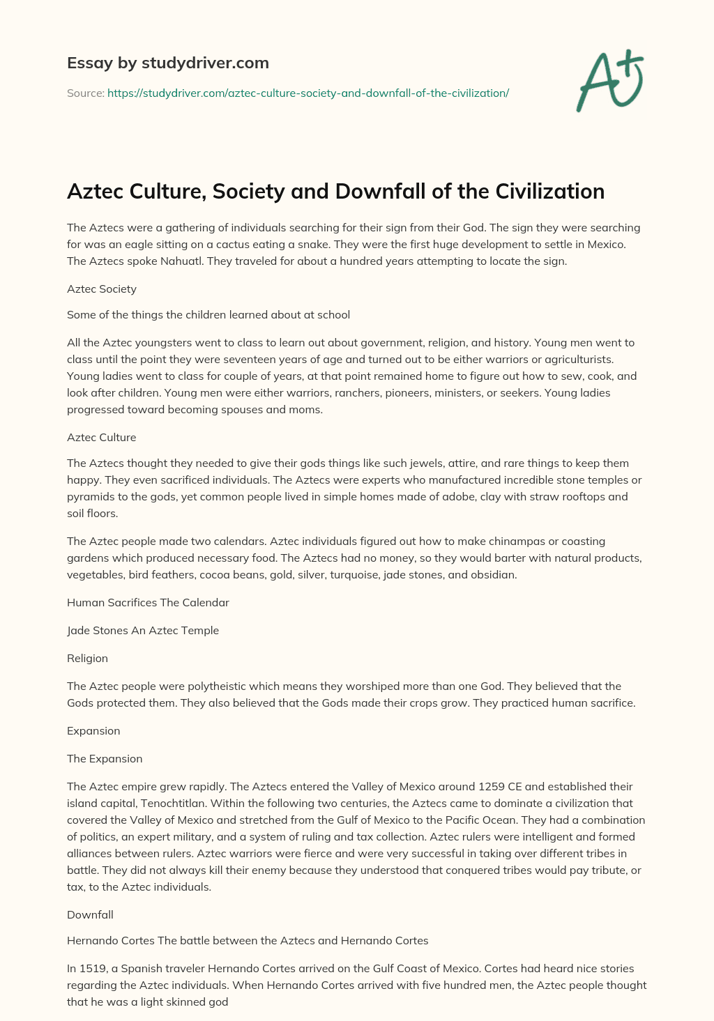 Aztec Culture, Society and Downfall of the Civilization essay