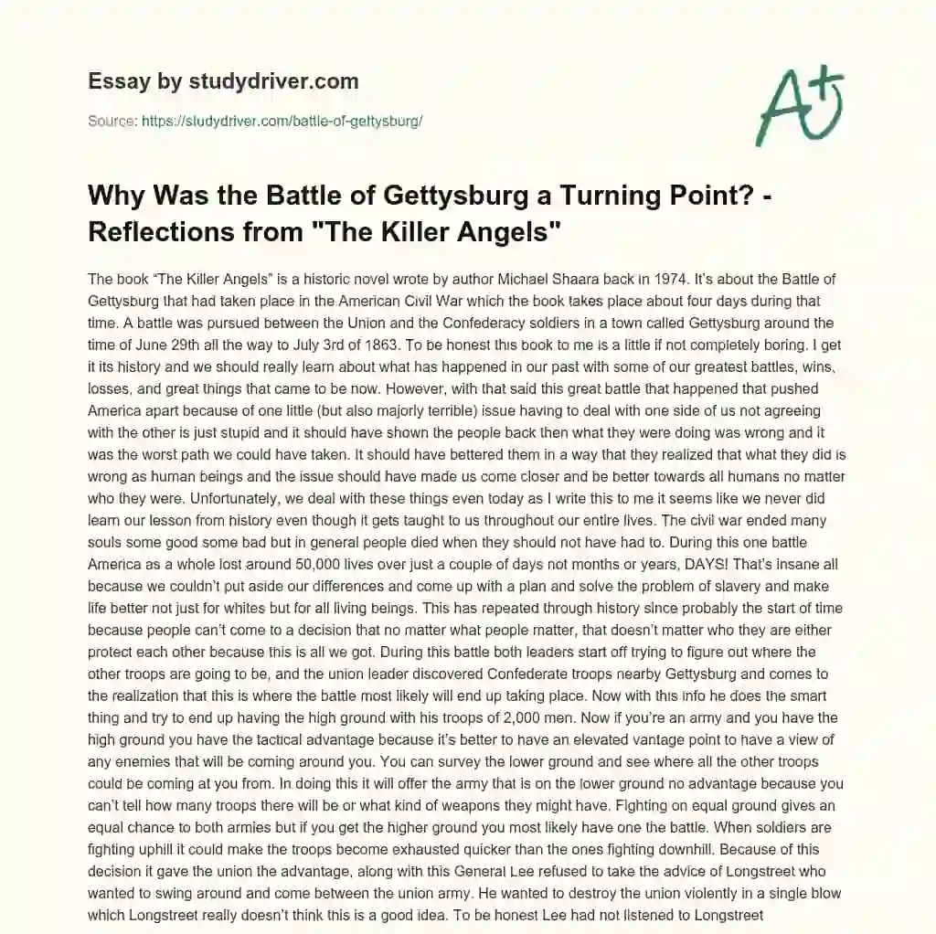 Why was the Battle of Gettysburg a Turning Point? – Reflections from “The Killer Angels” essay
