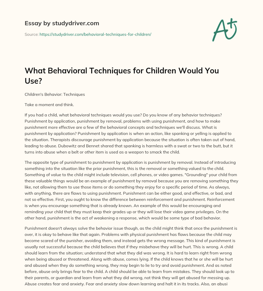 What Behavioral Techniques for Children would you Use? essay