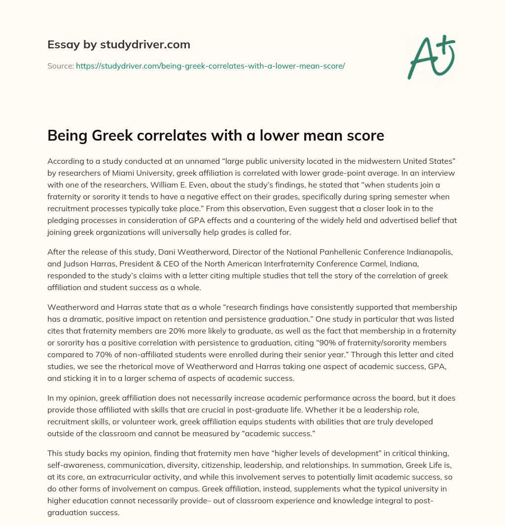 Being Greek Correlates with a Lower Mean Score essay