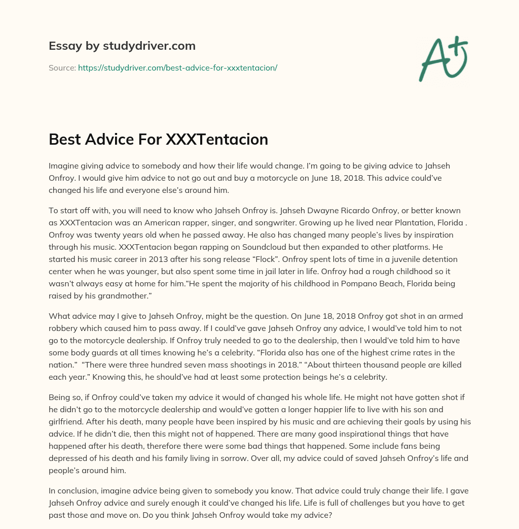 Best Advice for XXXTentacion essay