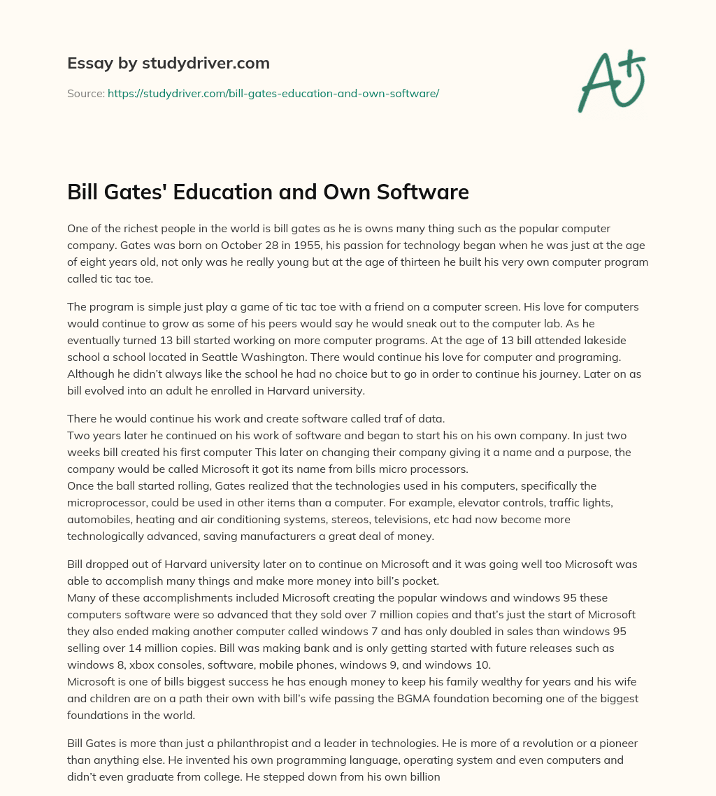 Bill Gates’ Education and own Software essay