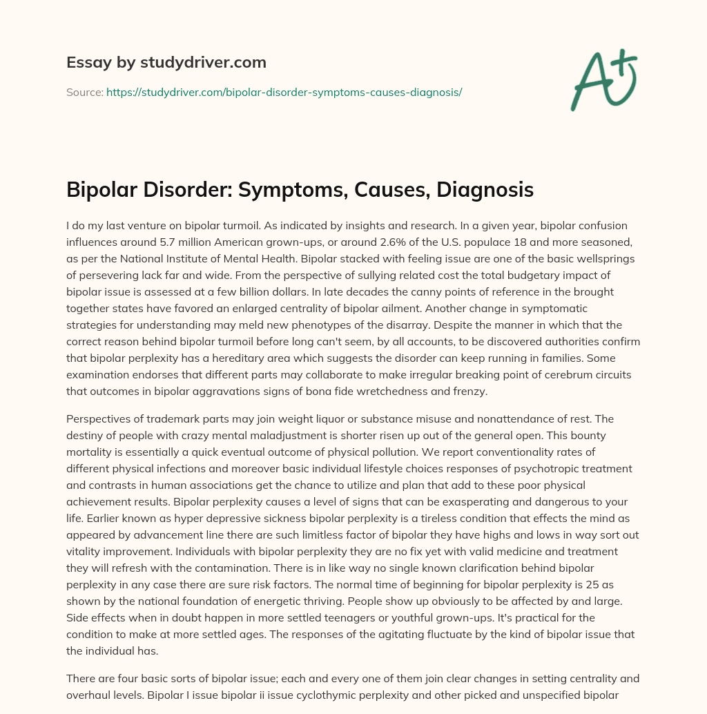 Bipolar Disorder: Symptoms, Causes, Diagnosis essay