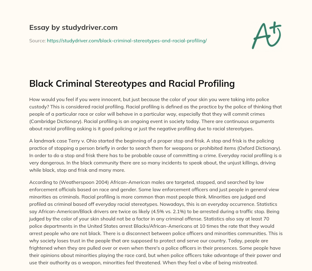 Black Criminal Stereotypes and Racial Profiling essay