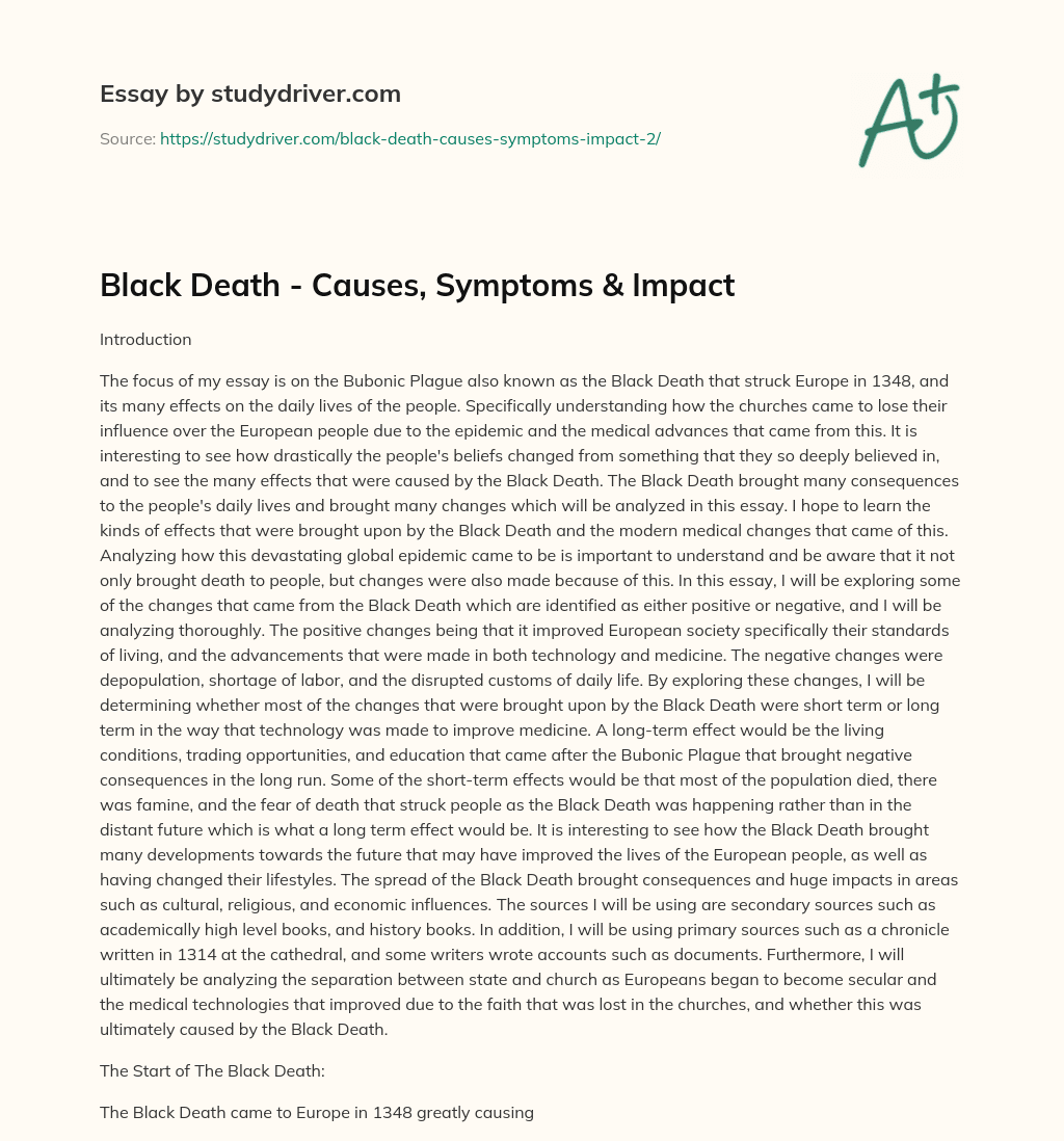 Black Death – Causes, Symptoms & Impact essay
