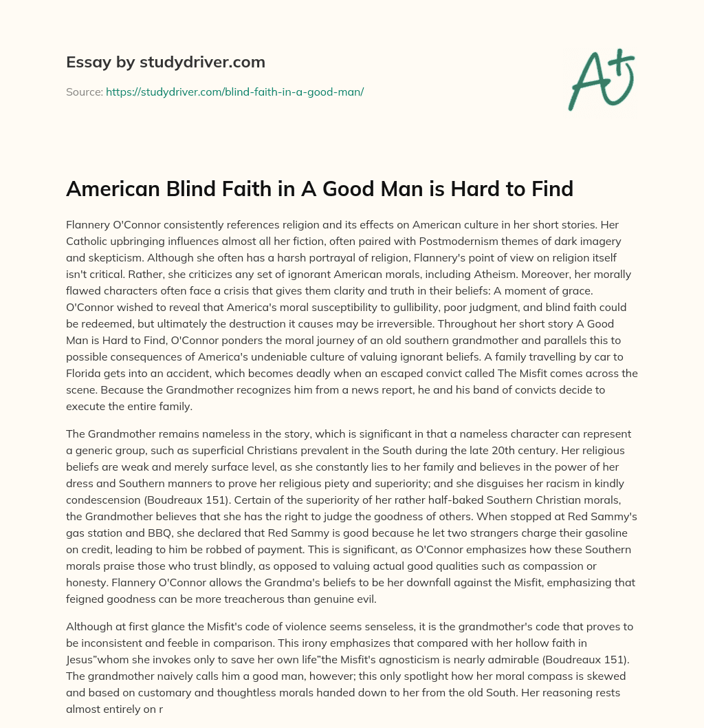 American Blind Faith in a Good Man is Hard to Find essay