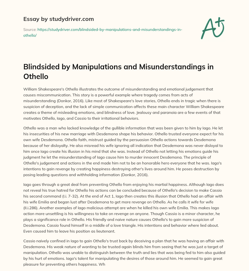 Blindsided by Manipulations and Misunderstandings in Othello essay