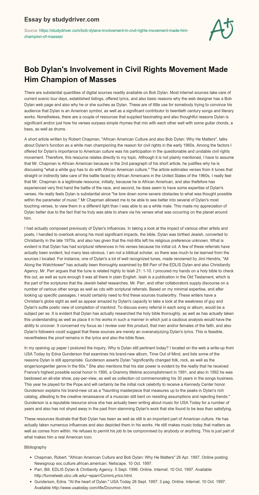 Bob Dylan’s Involvement in Civil Rights Movement Made him Champion of Masses essay