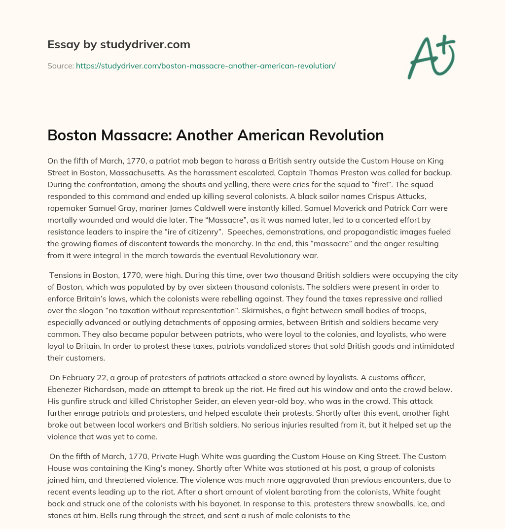 Boston Massacre: Another American Revolution essay