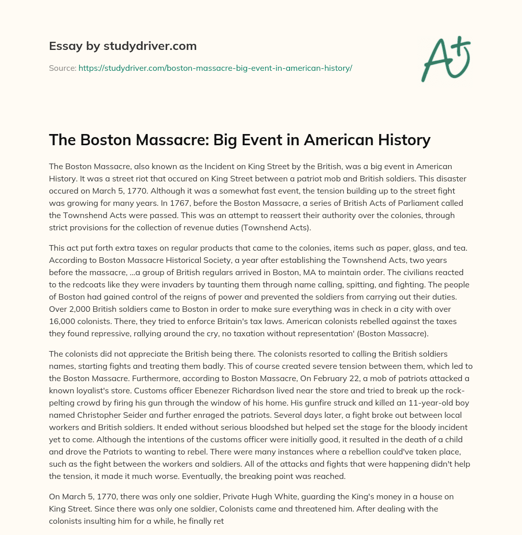 The Boston Massacre: Big Event in American History essay