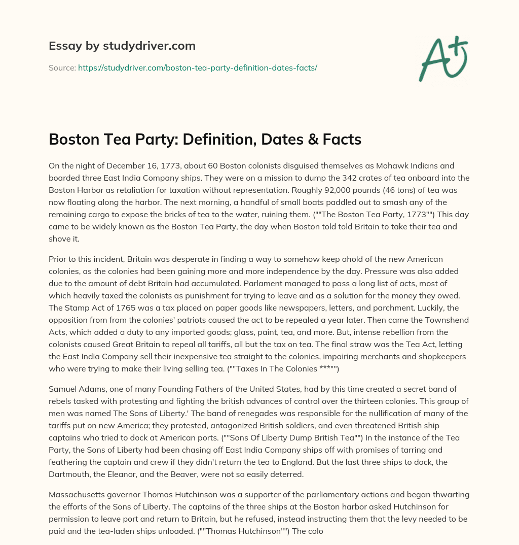 Boston Tea Party: Definition, Dates & Facts essay
