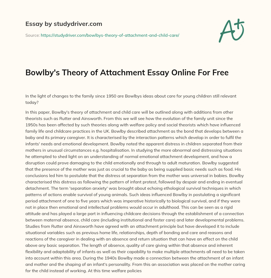 Bowlby’s Theory of Attachment Essay Online for Free essay