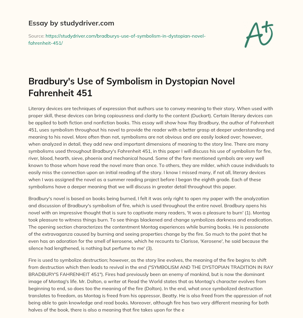 Bradbury’s Use of Symbolism in Dystopian Novel Fahrenheit 451 essay