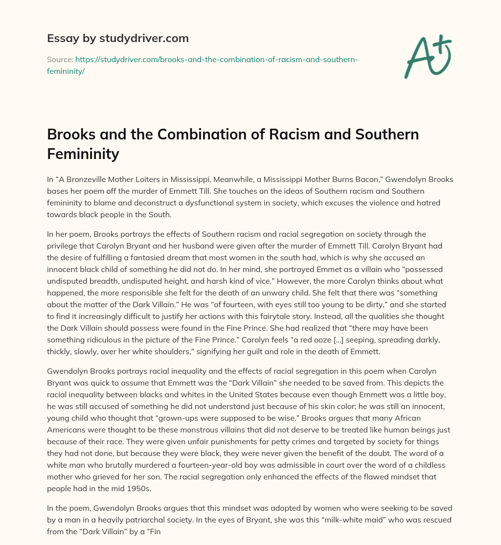 Brooks and the Combination of Racism and Southern Femininity essay