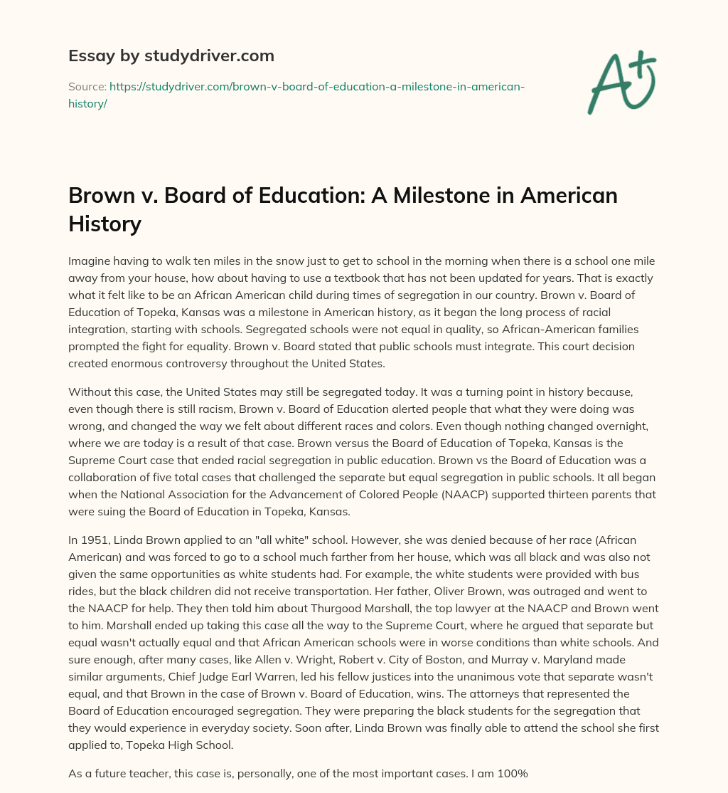 Brown V. Board of Education: a Milestone in American History essay