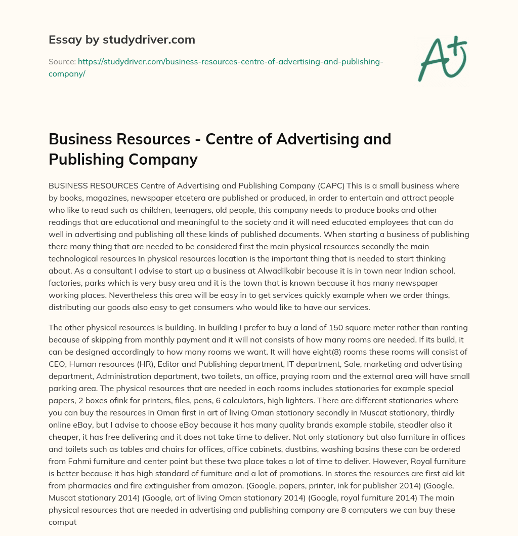 Business Resources – Centre of Advertising and Publishing Company essay