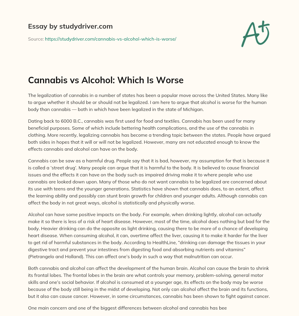 Cannabis Vs Alcohol: which is Worse  essay