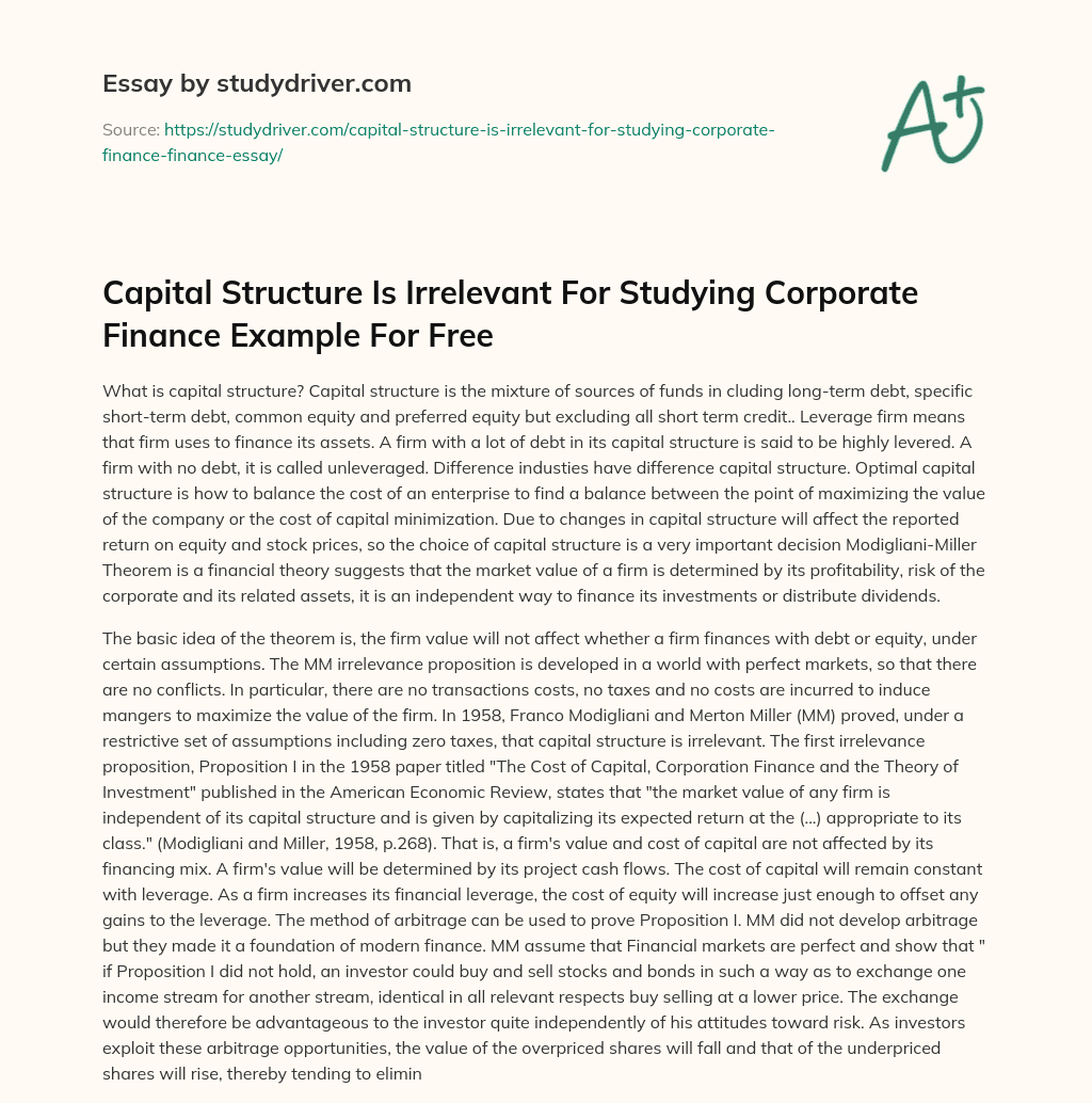 Capital Structure is Irrelevant for Studying Corporate Finance Example for Free essay