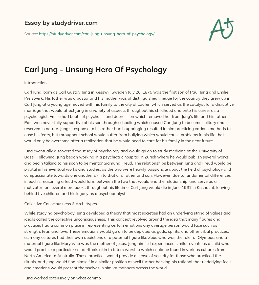 Carl Jung – Unsung Hero of Psychology essay