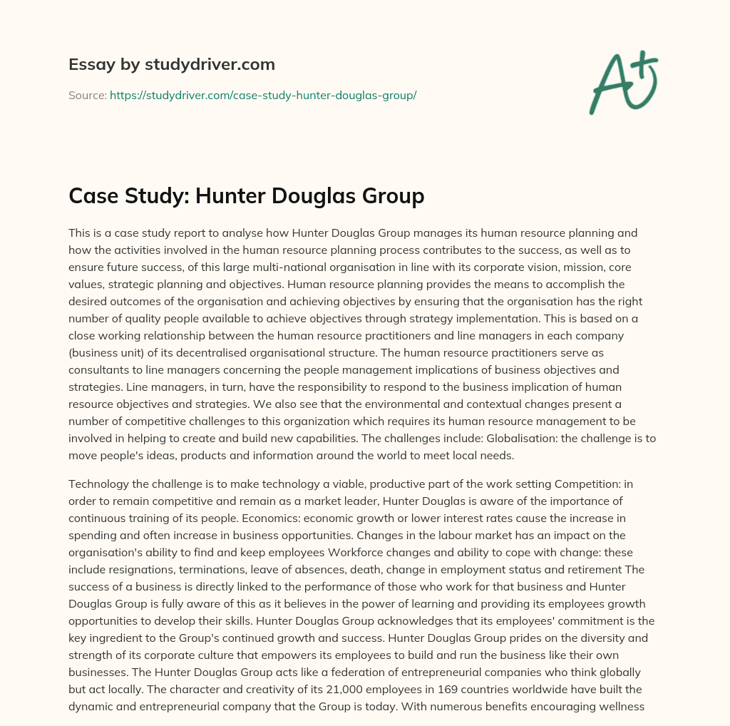 Case Study: Hunter Douglas Group essay