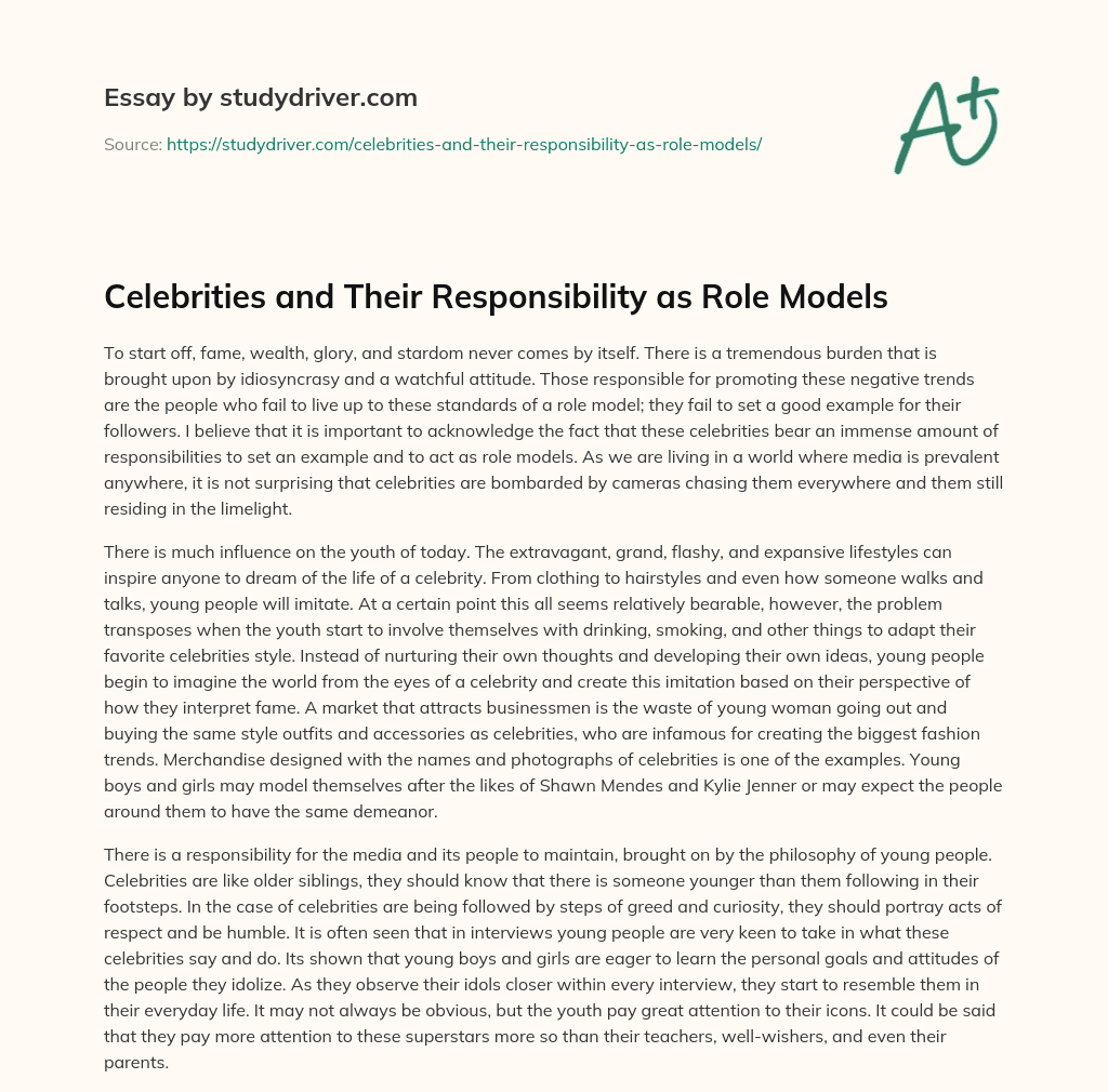 Celebrities and their Responsibility as Role Models essay