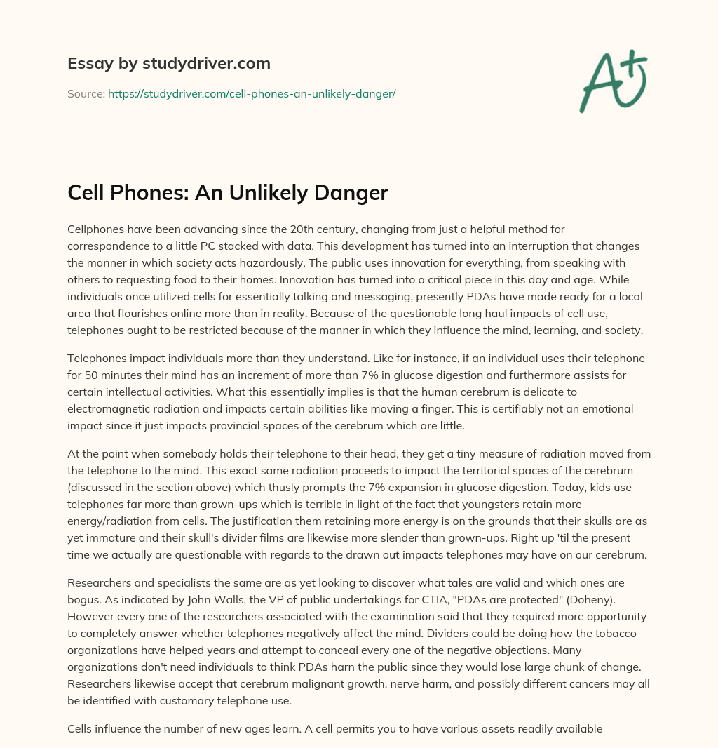 Cell Phones: an Unlikely Danger essay