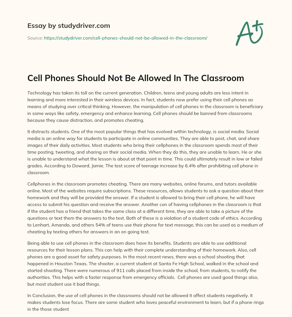 Cell Phones should not be Allowed in the Classroom essay