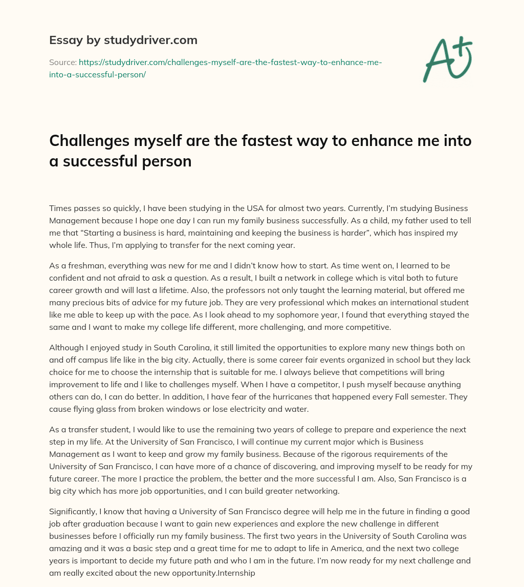 Challenges myself are the Fastest Way to Enhance me into a Successful Person essay