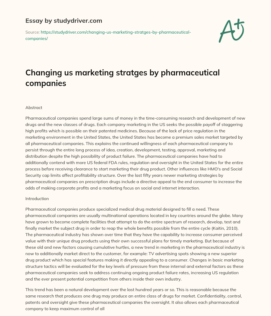 Changing Us Marketing Stratges by Pharmaceutical Companies essay